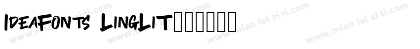 IdeaFonts LingLiT字体转换